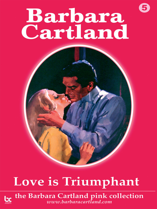 Title details for Love is Triumphant by Barbara Cartland - Available